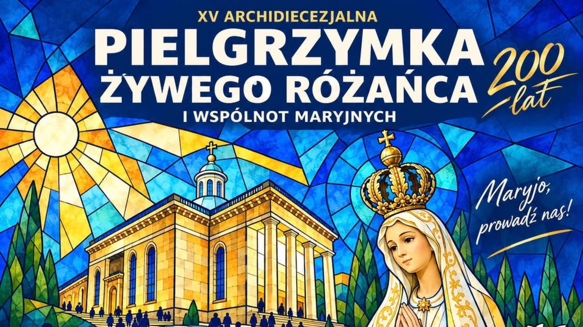 XV Archidiecezjalna Pielgrzymka Żywego Różańca